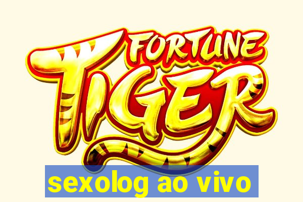 sexolog ao vivo